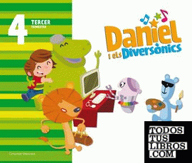 Daniel i els Diversònics. 4 anys. Tercer Trimestre. Comunitat Valenciana