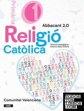 Religió Catòlica. 1 Primària. Abbacant 2.0. Comunitat Valenciana