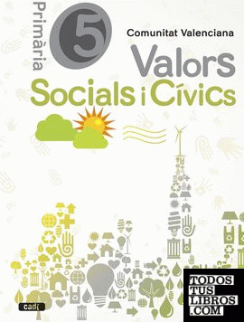 Valors Socials i Cívics. 5 Primària. Comunitat Valenciana