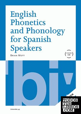 English Phonetics and Phonology for Spanish Speakers + CD