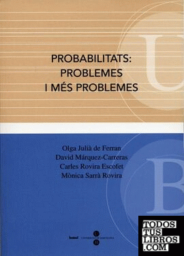 Probabilitats: problemes i més problemes