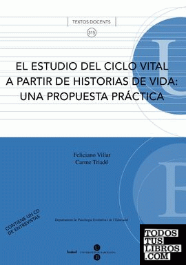 El estudio del ciclo vital a partir de historias de vida: una propuesta práctica. Llibre + CD-Rom