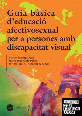 Guia bàsica d'educació afectivosexual per a persones amb discapacitat visual