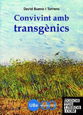 Convivint amb transgènics
