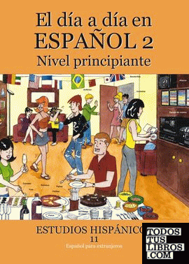 El día a día en español 2: Nivel principiante  (Llibre + CD-ROM)