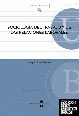 Sociología del trabajo y de las relaciones laborales