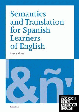Semantics and Translation for Spanish Learners of English