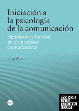 Iniciación a la psicología de la comunicación