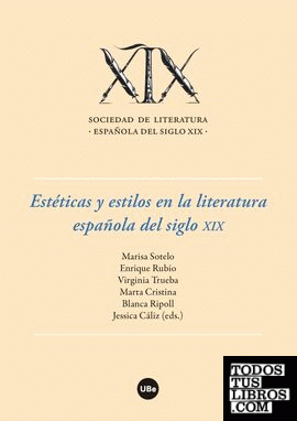 Estéticas y estilos en la literatura española del siglo XIX