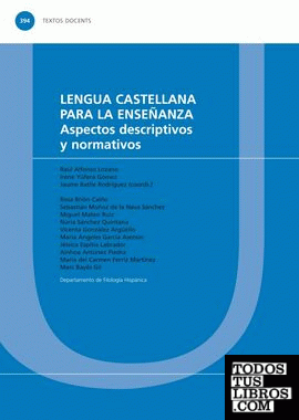 Lengua castellana para la enseñanza. Aspectos descriptivos y normativos
