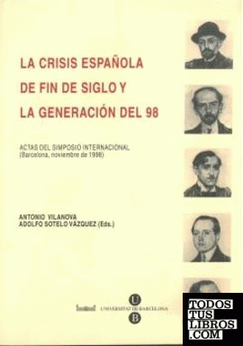 La crisis española de fin de siglo y la generación del 98