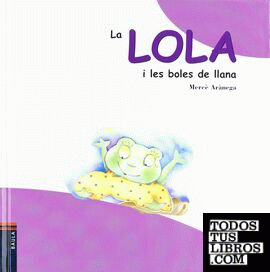 La Lola I Boles De Llana