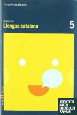Quadern Llengua Catalana 5 Competències Bàsiques