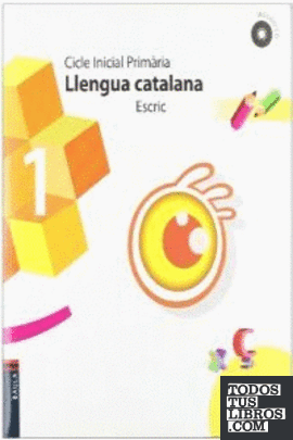 Llengua catalana Escric 1r.Primària - Cicle Inicial