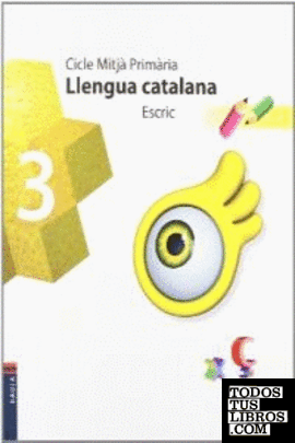 Llengua catalana 3r.Primària Escric Projecte Xarxa