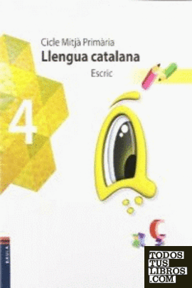 Llengua catalana 4t.Primària Escric Projecte Xarxa