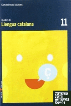Quadern Llengua catalana 11 cicle mitjà Competències bàsiques