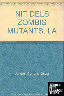 La nit dels zombis mutants