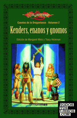 Cuentos de la Dragonlance nº 02/06 Kenders, enanos y gnomos