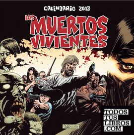 Calendario Los Muertos Vivientes 2013
