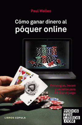 Cómo ganar dinero al póquer online