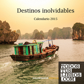 Calendario Destinos inolvidables 2015