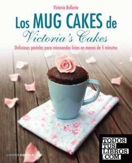 Los mug cakes de Victoria's cakes
