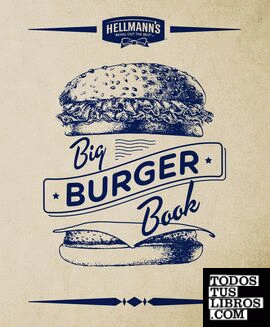 Hellman s Big Burger Book