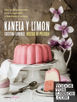 Kanela y Limón, recetas de película