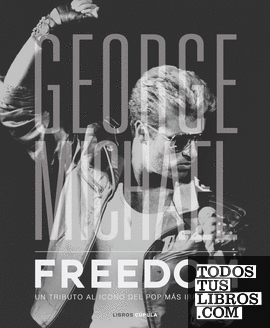 George Michael. Freedom