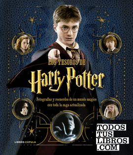 Los tesoros de Harry Potter. La saga actualizada