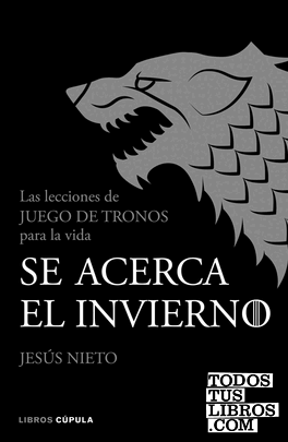 Se acerca el invierno Se acerca el invierno