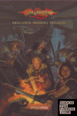 Preludios de la Dragonlance. Primera trilogía