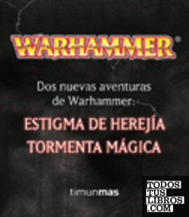 Pack Warhammer: Estigma de Herejía / Tormenta Mágica