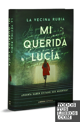 Mi querida Lucía - Primera edición limitada luminiscente