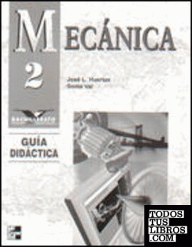 Mecánica. 2.º Bachillerato. Guía didáctica