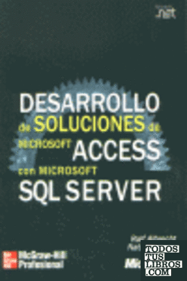 Desarrollo de soluciones de Microsoft Access con Microssoft SQL Server