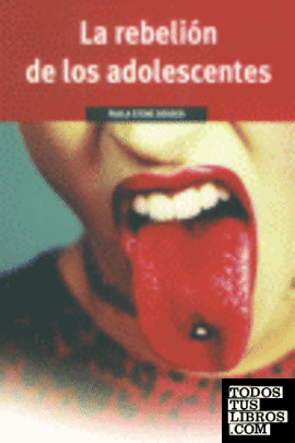 La rebelión de los adolescentes La rebelión de los adolescentes