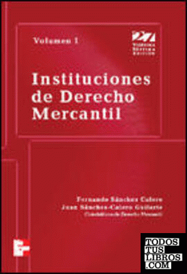 Instituciones de derecho mercantil Vol I