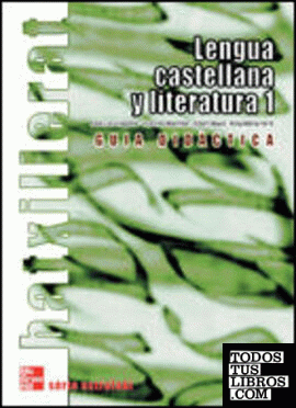Lengua castellana y literatura 1 Guia del profesor CATALUÑA