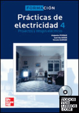 Prácticas de electricidad. Proyectos y riesgos eléctricos