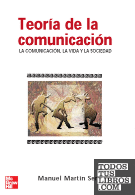 Teoria de la comunicacion. La comunicacion