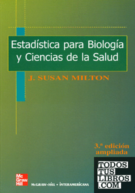 ESTADISTICA PARA BIOLOGIA Y CIENCIAS DE LA SALUD. (EDICION REVISADA. ACTUALIZADA Y AMPLIADA)