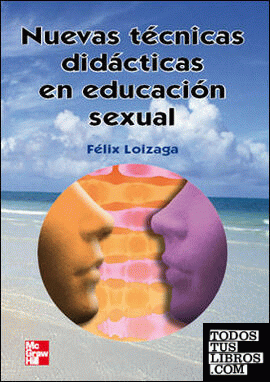 Nuevas técnicas didácticas en educación sexual