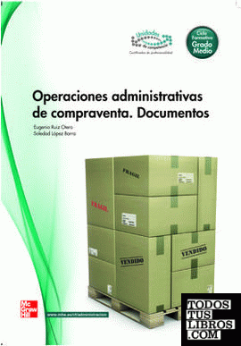 Operaciones administrativas de compraventa.grado medio.Documentos