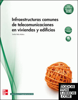 Infraestructuras comunes de telecomunicacion en viviendas y edificios.Primero GM