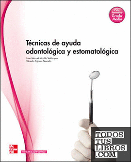 Técnicas de ayuda odontológica y estomatológica. Libro digital