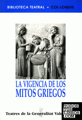La vigencia de los mitos griegos