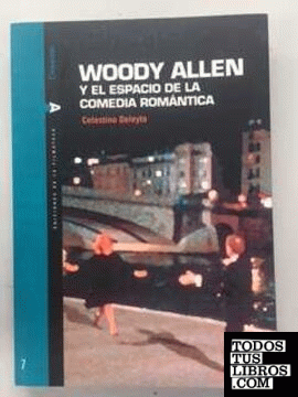 Woody Allen y el espacio de la comedia romática