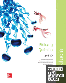LA - Fisica y Quimica 4 ESO. Libro del alumno. Andalucia